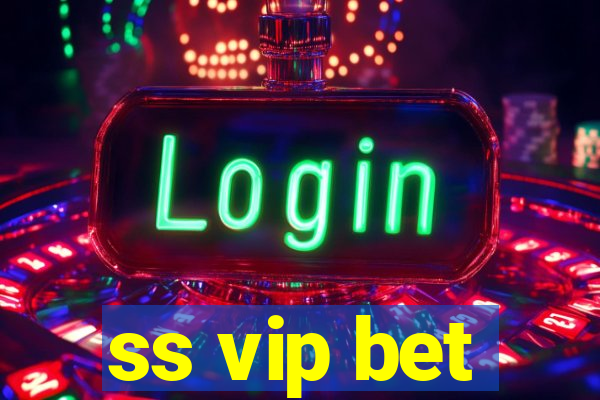 ss vip bet